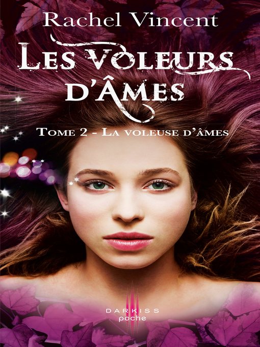 Title details for La voleuse d'âmes by Rachel Vincent - Available